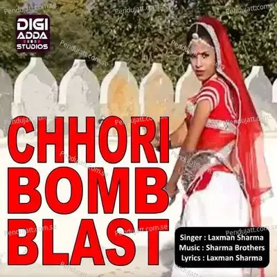 Chhori Bomb Blast - Laxman Sharma album cover 