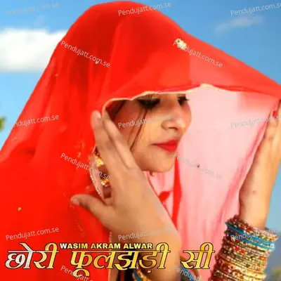 Chhori Fooljhadi Si - Wasim Akram Alwar album cover 