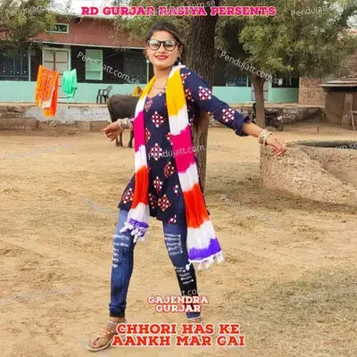 Chhori Has Ke Aankh Mar Gai - Bharat Kasana