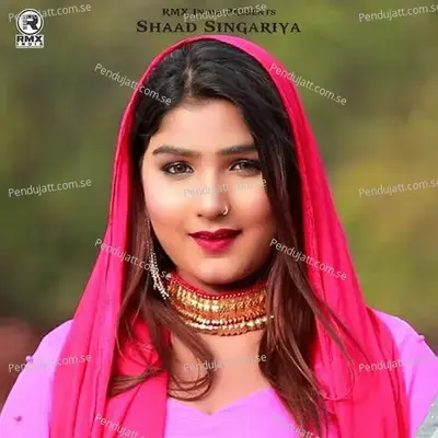 Chhori Teri Chaal Albeli - Shaad Singariya album cover 