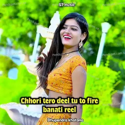 Chhori Tero Narangi So Deel - Bhupendra Khatana album cover 