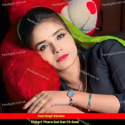 Chhori Thara Gol Gat Ch Gaal - Veersingh Banota album cover 