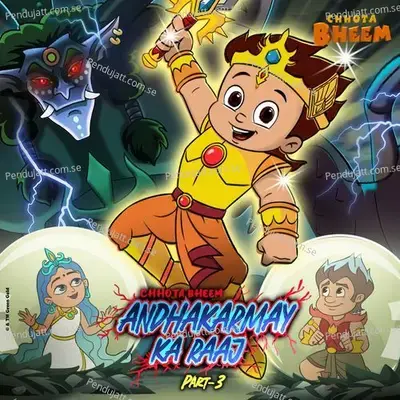 Chhota Bheem - Andhakarmay Ka Raaj - Chhota Bheem album cover 