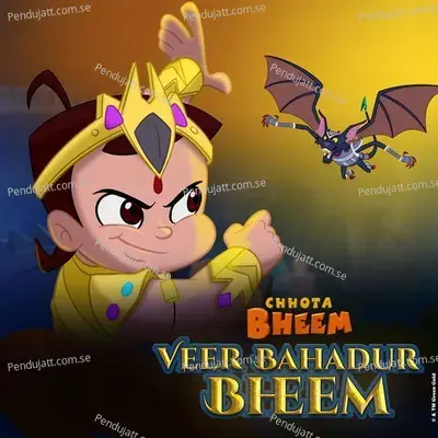 Chhota Bheem Veer Bahadur Bheem - Chhota Bheem album cover 