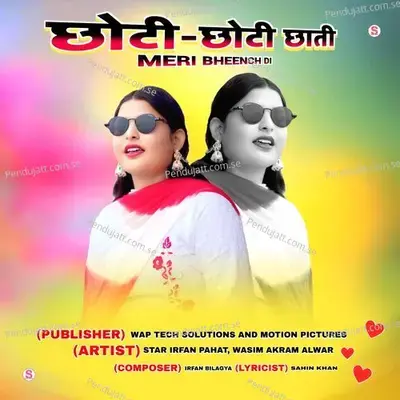 Chhoti Chhoti Chhati Meri Bheench Di - Star Irfan Pahat album cover 