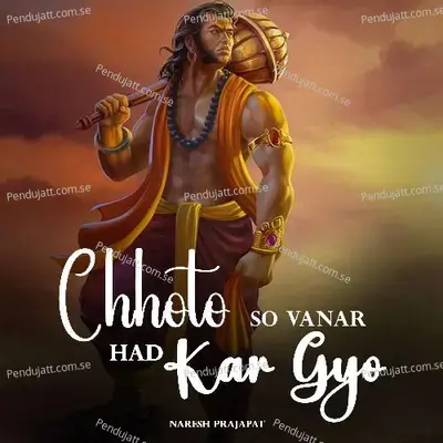 Chhoto So Vanar Had Kar Gyo - Naresh Prajapat album cover 