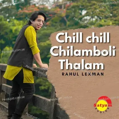 Chil Chil Chilomboli - Rahul Lexman album cover 