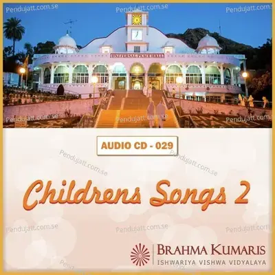 Children Songs-02 - Brahma Kumaris cover album