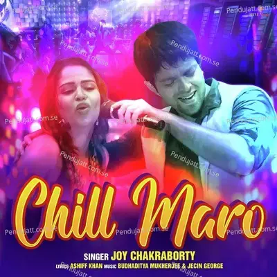 Chill Maro - Joy Chakraborty album cover 