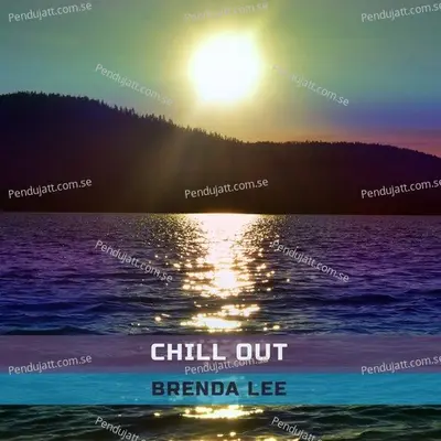 Chill Out - Brenda Lee cover album