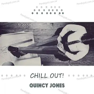 Chill Out - Quincy Jones cover album