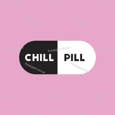 Chill Pill - Various Artists cover album