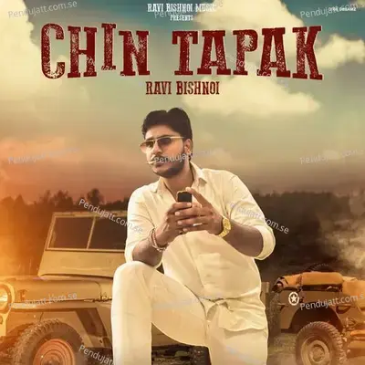 Chin Tapak - Ravi Bishnoi album cover 