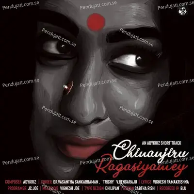 Chinanjiru Ragasiyamey - DR.Vasantha Sankarraman album cover 