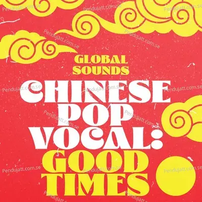 Chinese Pop Vocal  Good Times - Various Artists cover album