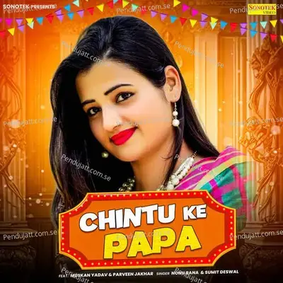 Chintu Ke Papa - Nonu Rana album cover 