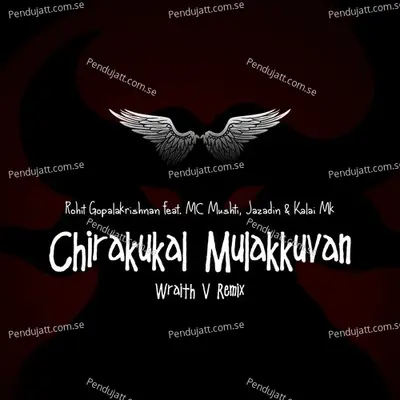 Chirakukal Mulakkuvan - Rohit Gopalakrishnan album cover 