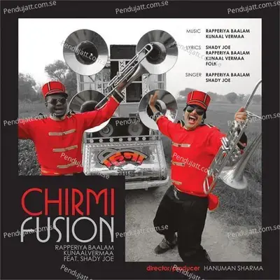 Chirmi Fusion - Rapperiya Baalam album cover 