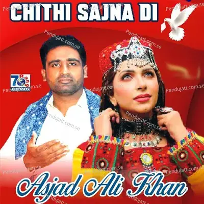 Chithi Sajna Di - Asjad Ali Khan album cover 