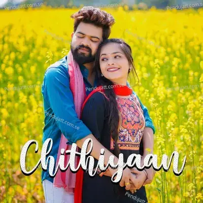 Chithiyaan - Sunil Soni album cover 