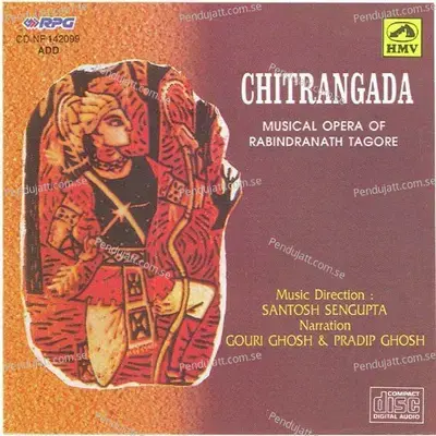 Chitrangada Dance Drama Of Rabindranath Tagore - Suchitra Mitra album cover 