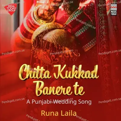 Chitta Kukkad Banere Te - Runa Laila