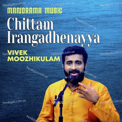 Chittam Irangadhenayya - Papanasam Sivan album cover 