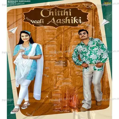Chitthi Wali Aashiki - Raju Punjabi
