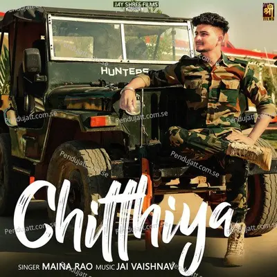 Chitthiya - Maina Rao album cover 