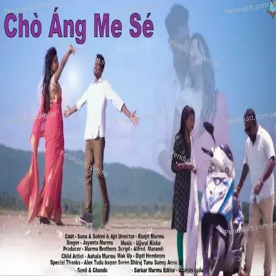 Cho Ang Me Se - Jayanta Murmu album cover 