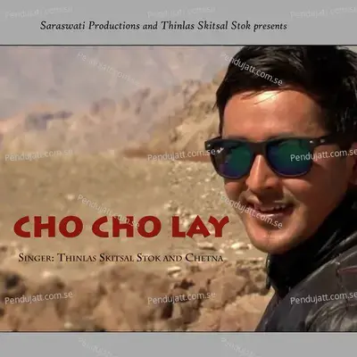 Cho Cho Lay - Thinlas Skitsal Stok album cover 