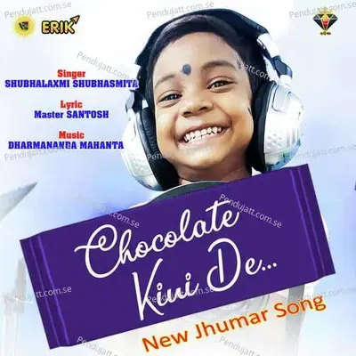 Chocolate Kini De - Shubhalaxmi Shubhasmita album cover 