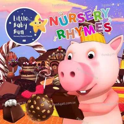 Chocolate Song - Little Baby Bum Nursery Rhyme Friends album cover 