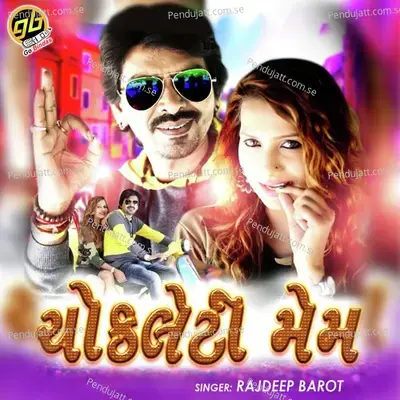 Chocolaty Mam - Rajdeep Barot album cover 