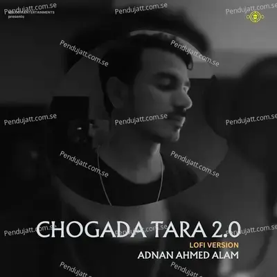 Chogada Tara - Adnan Ahmed Alam album cover 