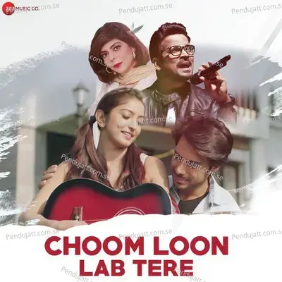 Choom Loon Lab Tere - Reena Mehta album cover 