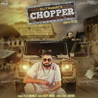 Chopper - Remix - Elly Mangat album cover 