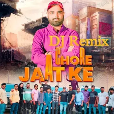Chore Jaat Ke  Dj Remix  - Anuj Chaudhary
