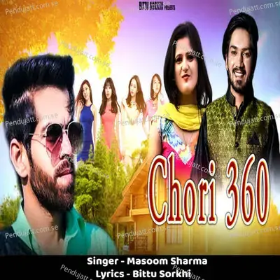 Chori 360 - Masoom Sharma album cover 