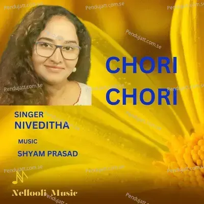 Chori Chori - Niveditha album cover 