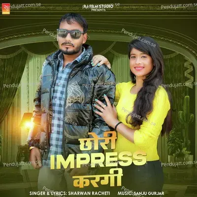 Chori Impress Kargi - Sharwan Racheti album cover 