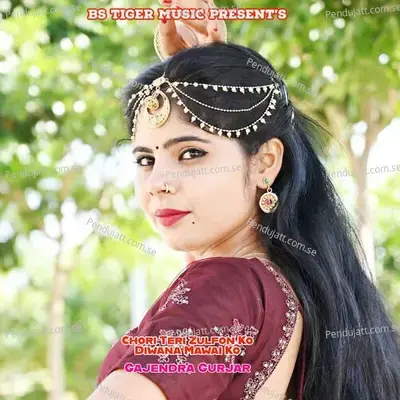 Chori Teri Zulfon Ko Diwana Mawai Ko - Bharat Kasana