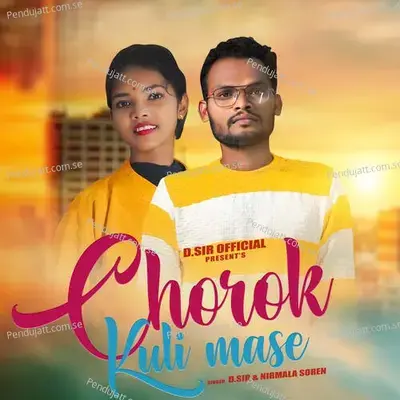 Chorok Kuli Mase - D.sir album cover 