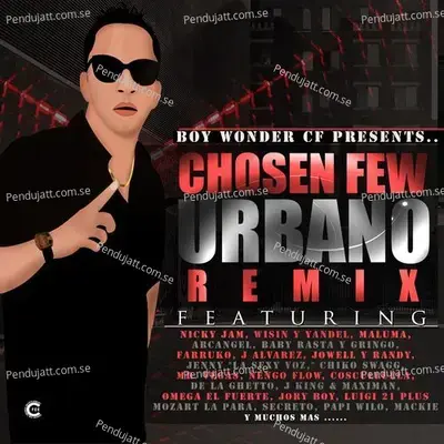 Chosen Few: Urbano Remix - Boy Wonder Cf cover album