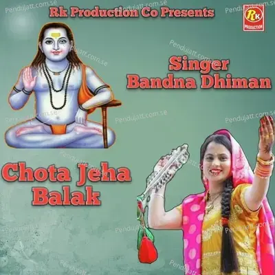 Chota Jeha Balak - Bandna Dhiman album cover 