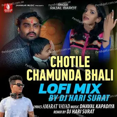 Chotile Chamunda Bhali Lofi Mix - Rajal Barot album cover 