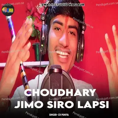 Choudhary Jimo Siro Lapsi - Cr Puniya album cover 