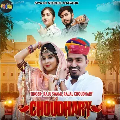 Choudhary - Raju Swami album cover 