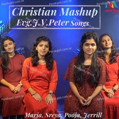 Christian Mashup Evg  J  V Peter Songs - Maria Kolady album cover 