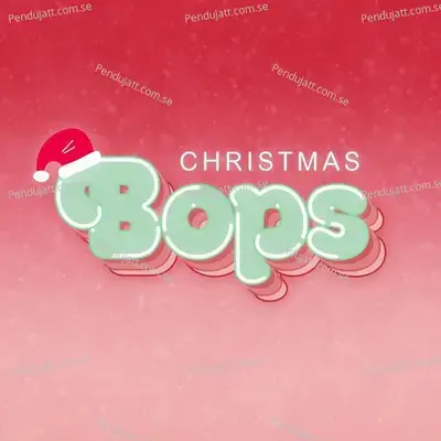 Christmas Bops - Various Artists cover album